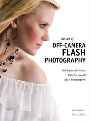 cover image of The Art of Off-Camera Flash Photography